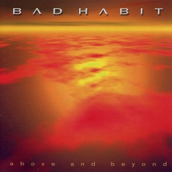 BAD HABIT - ABOVE AND BEYOND (JAPAN CD + OBI)
