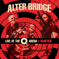 ALTER BRIDGE - LIVE AT THE O2 ARENA + RARITIES (BOXSET 3CD LIMITED EDT. DIGIPAK) 