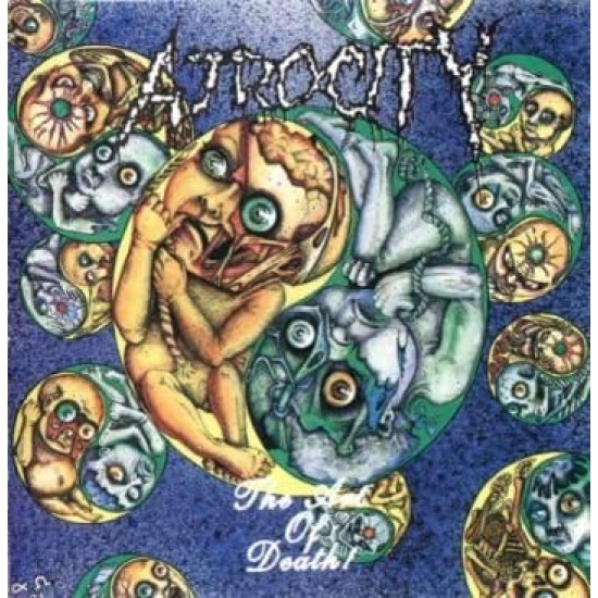 ATROCITY - TH ART OF DEATH