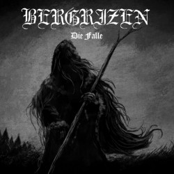 BERGRIZEN - DIE FALLE (BLACK VINYL)