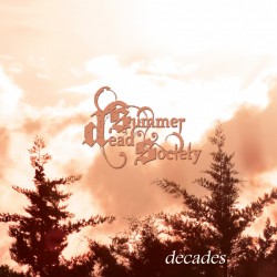 DEAD SUMMER SOCIETY - DECADES (DIGI)