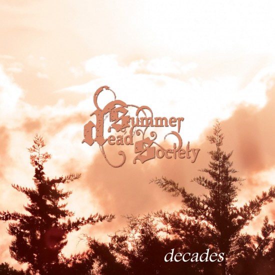 DEAD SUMMER SOCIETY - DECADES (DIGI)