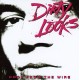 DIRTY LOOKS - COOL FROM THE WIRE