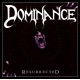 DOMINANCE - RESURRECTED