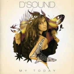 D'SOUND - MY TODAY ( INTERNATIONAL EDITION ) 