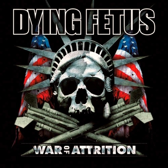 DYING FETUS - WAR OF ATTRITION