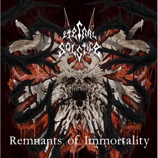 ETERNAL SOLSTICE - REMNANTS OF IMMORTALITY ETERNAL SOLSTICE - REMNANTS OF IMMORTALITY