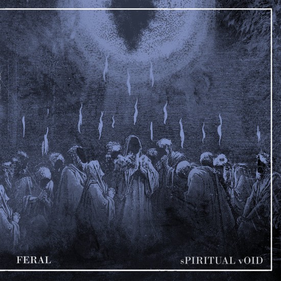 FERAL - SPIRITUAL VOID (DIGI)