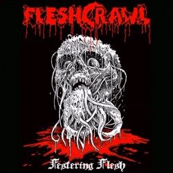 FLESHCRAWL - FESTERING FLESH (DIGI)