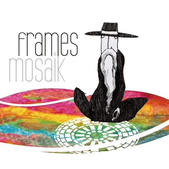 FRAMES - MOSAIK (DIGI) 