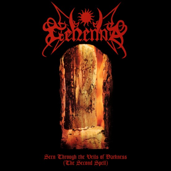 GEHENNA - SEEN THROUGH THE VEILS OF DARKNESS (THE SECOND SPELL) (CACOPHONOUS RECORDS)