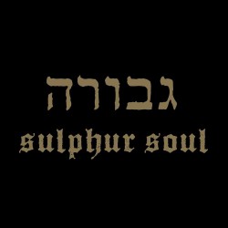 GEVURAH - SULPHUR SOUL (DIGI)