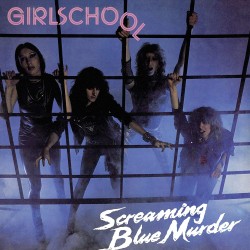 GIRLSCHOOL - SCREAMING BLUE MURDER (DIGI)