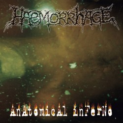 HAEMORRHAGE - ANATOMICAL INFERNO (GATEFOLD CLEAR AND GREEN CLOUDY VINYL)