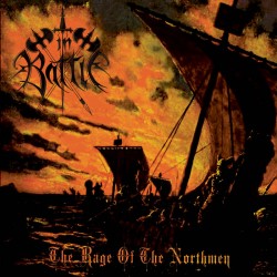 IN BATTLE - THE RAGE OF THE NORTHMEN