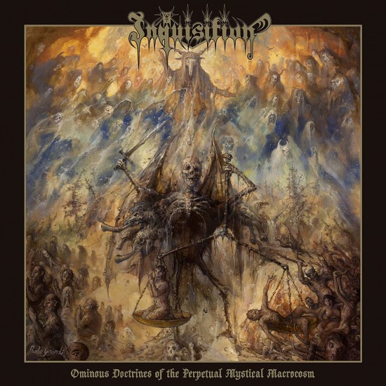 INQUISITION - OMINOUS DOCTRINES OF THE PERPETUAL MYSTICAL MACROCOSM
