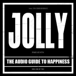 JOLLY - THE AUDIO GUIDE TO HAPPINESS