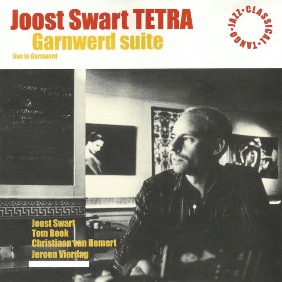 JOOST SWART TETRA - GARNWERD SUITE