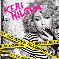 KERI HILSON - NO BOYS ALLOWED