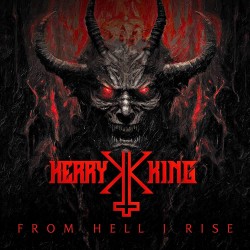 KERRY KING - FROM HELL I RISE