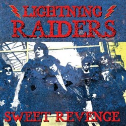 LIGHTNING RAIDERS - SWEET REVENGE