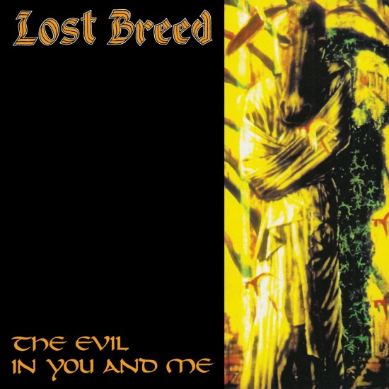 LOST BREED - THE EVIL IN YOU AND ME