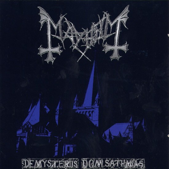 MAYHEM - DE MYSTERIIS DOM SATHANAS