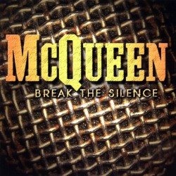 MCQUEEN - BREAK THE SILENCE