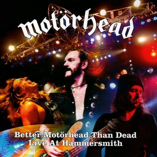 MOTORHEAD - BETTER MOTORHEAD THAN DEAD LIVE AT HAMMERSMITH (DIGI 2CD)