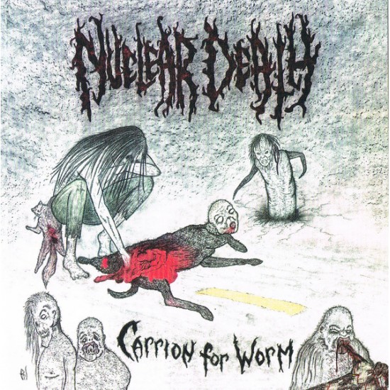 NUCLEAR DEATH - CARRION FOR WORM + DEMO