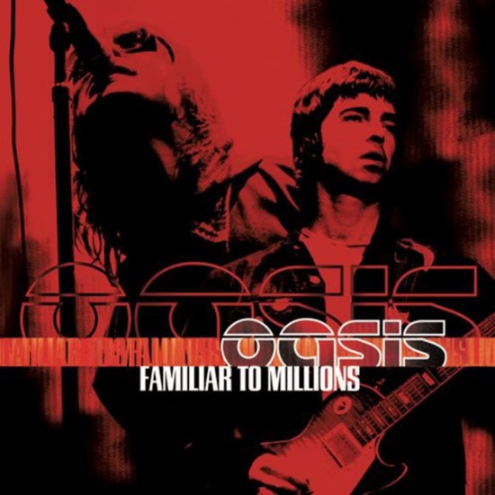 OASIS - FAMILIAR TO MILLIONS (DIGISLEEVE)