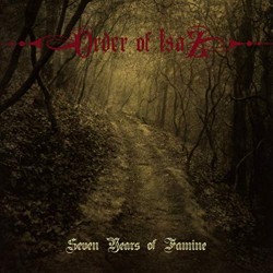 ORDER OF ISAZ - SEVEN YEARS OF FAMINE