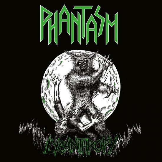 PHANTASM - LYCANTHROPY (HARDCOVER DIGIBOOK) PHANTASM - LYCANTHROPY (HARDCOVER DIGIBOOK)