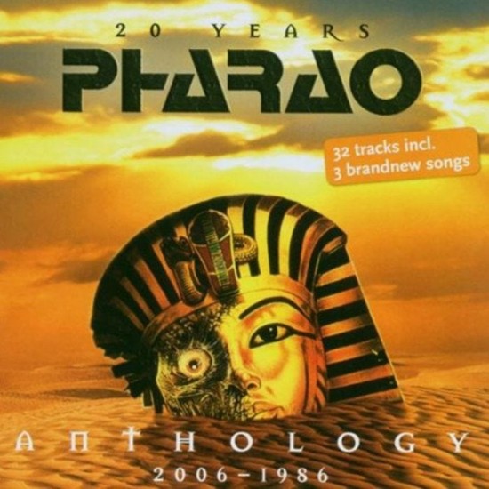 PHARAO - ANTHOLOGY 1986 - 2006 (2CD)