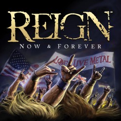 REIGN - NOW & FOREVER