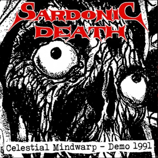 SARDONIC DEATH - CELESTIAL MINDWARP SARDONIC DEATH - CELESTIAL MINDWARP