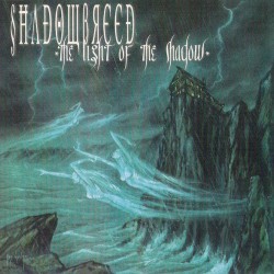 SHADOWBREED - THE LIGHT OF THE SHADOW