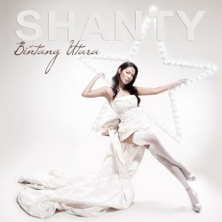 SHANTY - BINTANG UTARA 