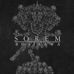 SOREM - BHAIRAWA