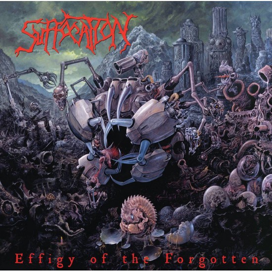 SUFFOCATION - EFFIGY OF THE FORGOTTEN