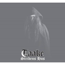 TAAKE - STRIDENS HUS