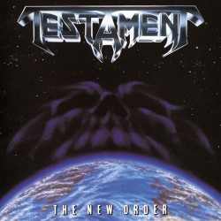 TESTAMENT - THE NEW ORDER 