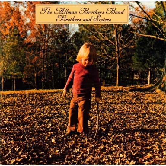 THE ALLMAN BROTHERS BAND - BROTHERS AND SISTERS (DELUXE EDITION)