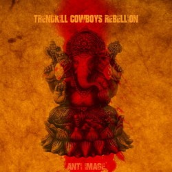 TRENDKILL COWBOYS REBELLION - ANTI IMAGE
