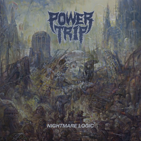 POWER TRIP - NIGHTMARE LOGIC (BLACK VINYL)