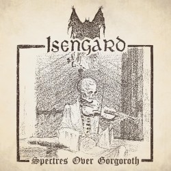 ISENGARD - SPECTRES OVER GORGOROTH (BLACK VINYL)