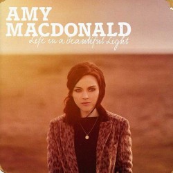 AMY MACDONALD - LIFE IN A BEAUTIFUL LIGHT