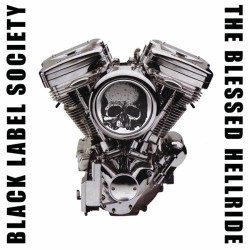 BLACK LABEL SOCIETY - THE BLESSED HELLRIDE