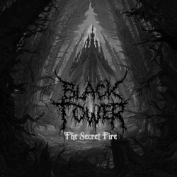 BLACK TOWER - THE SECRET FIRE