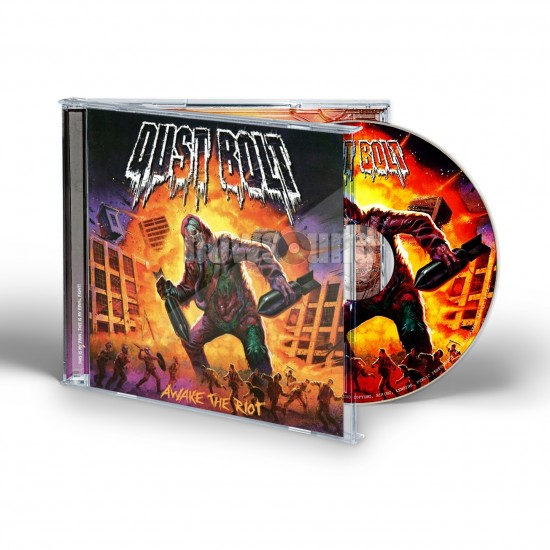 DUST BOLT - AWAKE THE RIOT